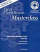 First Certificate Masterclass: Workbook Resource Pack with Key (+ CD-ROM), Simon Haines, Barbara Stewart, Jenny Quintana, Petrina Cliff 