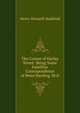 The Corner of Harley Street: Being Some Familliar Correspondence of Peter Harding. M.D., Henry Howarth Bashford 