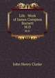 Life & Work of James Compton Burnett, M.D., John Henry Clarke 