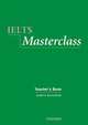 IELTS Masterclass. Teacher's Book, Andrew Jurascheck 