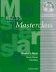 IELTS Masterclass:: Student's Book with MultiROM Preparation for students who require IELTS for academic purposes., Haines, Simon; May, Peter 