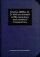 Charles Mifflin, M.D. with an Account of His Ancestors and Ancestral Connections, Benjamin Crowinshield Mifflin 