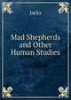 Mad Shepherds and Other Human Studies, Jacks 