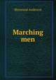 Marching men, Sherwood Anderson 