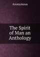 The Spirit of Man an Anthology, Heinrich Kretschmayr 