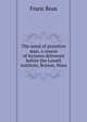 The mind of primitive man, a course of lectures delivered before the Lowell institute, Boston, Mass., Franz Boas 