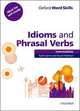 Oxford Word Skills: Intermediate: Idioms and Phrasal Verbs Student Book with Key: Learn and Practise English Vocabulary, Ruth Gairns, Stuart Redman 