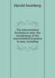 The intervertebral foramina in man: the morphology of the intervertebral foramina in man, including, Harold Swanberg 