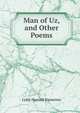 Man of Uz, and Other Poems, Lydia Howard Sigourney 