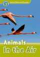 Oxford Read And Discover 3. Animals In The Air, Quinn Robert 