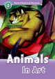Oxford Read and Discover 4. Animals in art. Activity book, Richard Northcott 