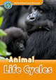 Oxford Read And Discover 5. Animal Life Cycles. Book + AudioCD, Rachel Bladon 