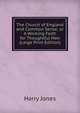 The Church of England and Common Sense; or A Working Faith for Thoughtful Men (Large Print Edition), Harry Jones 