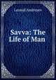 Savva: The Life of Man ., Леонид Андреев 