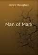 Man of Mark, Janet Maughan 