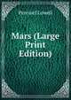 Mars (Large Print Edition), Percivel Lowell 