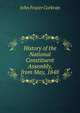 History of the National Constituent Assembly, from May, 1848, John Frazer Corkran 