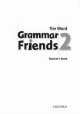 Grammar Friends 2. Teacher's Book, Ward Tim, Flannigan Eileen 