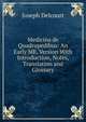 Medicina de Quadrupedibus: An Early ME. Version With Introduction, Notes, Translation and Glossary, Joseph Delcourt 