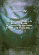 The Practice of Making & Repairing Roads; of Constructing Footpaths, Fences, and Drains; also, a Met, Heinrich Kretschmayr 
