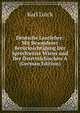 Deutsche Lautlehre: Mit Besonderer Berucksichtigung Der Sprechweise Wiens und Der Osterreichischen A (German Edition), Karl Luick 