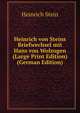 Heinrich von Steins Briefwechsel mit Hans von Wolzogen (Large Print Edition) (German Edition), Heinrich Stein 