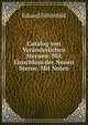 Catalog von Veranderlichen Sternen: Mit Einschluss der Neuen Sterne. Mit Noten, Eduard Schonfeld 