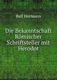Die Bekanntschaft Romischer Schriftsteller mit Herodot, Ball Hermann 