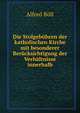 Die Stolgebuhren der katholischen Kirche mit besonderer Berucksichtigung der Verhaltnisse innerhalb, Alfred Boll 