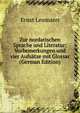 Zur nordarischen Sprache und Literatur; Vorbemerkungen und vier Aufsatze mit Glossar (German Edition), Ernst Leumann 