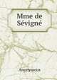 Mme de Sevigne, Heinrich Kretschmayr 