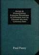 Abrege de Prononciation Francaise Phonetique et Orthoepie Avec un Glossaire des mots Contenus Dans, Paul Passy 