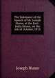 The Substance of the Speech of Mr. Joseph Hume, at the East-India House, on the 6th of October, 1813, Joseph Hume 