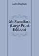 Mr Standfast (Large Print Edition), Buchan John 