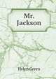 Mr. Jackson, Helen Green 