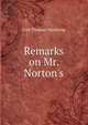 Remarks on Mr. Norton's, Coit Thomas Winthrop 