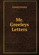 Mr. Greeleys Letters, Heinrich Kretschmayr 