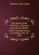 The death of Mr. Webster: A Sermon preached in Hollis-street meeting-house, on Sunday, Oct. 31, 1852, Thomas Starr King 