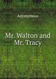 Mr. Walton and Mr. Tracy, Heinrich Kretschmayr 