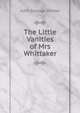 The Little Vanities of Mrs Whittaker, John Strange Winter 