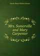 Mrs. Somerville and Mary Carpenter, Sarah Sharp Heaton Hamer 