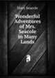 Wonderful Adventures of Mrs. Seacole in Many Lands, Mary Seacole 