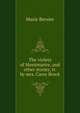 The violets of Montmartre, and other stories, tr. by mrs. Carey Brock, Marie Bersier 