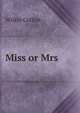 Miss or Mrs, Wilkie Collins 