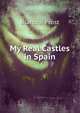 My Real Castles in Spain, Blanche Frost 