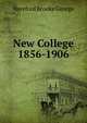 New College 1856-1906, Hereford Brooke George 