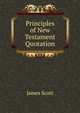 Principles of New Testament Quotation, James Scott 