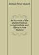 An Account of the Insects Noxious to Agriculture and Plants in New Zealand, William Miles Maskell 