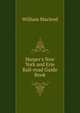Harper's New York and Erie Rail-road Guide Book, William Macleod 