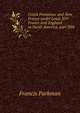 Count Frontenac and New France under Louis XIV: France and England in North America, part fifth, Francis Parkman 